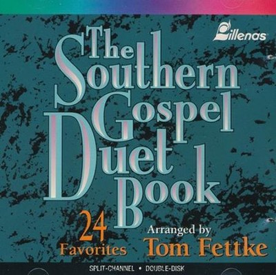 Southern Gospel Duet Book, The, S/C 2-CD Set  -     By: Tom Fettke
