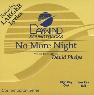 No More Night, Accompaniment CD   -     By: David Phelps
