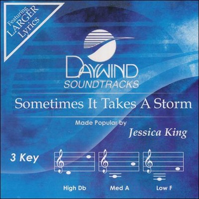Sometimes it Takes a Storm, Accompaniment CD   -     By: Jessica King
