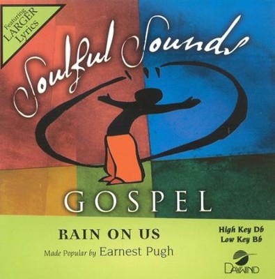 Rain On Us, Accompaniment CD   -     By: Earnest Pugh
