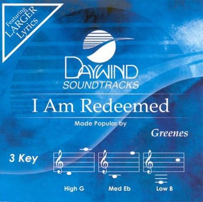 I Am Redeemed, Accompaniment CD   -     By: The Greenes

