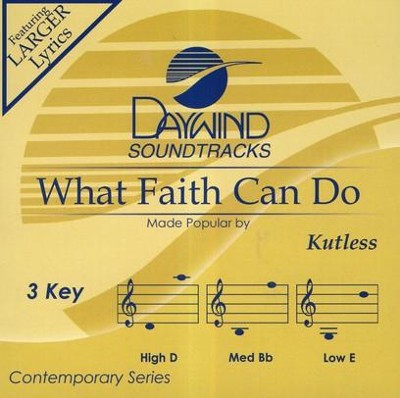 What Faith Can Do, Accompaniment CD   -     By: Kutless
