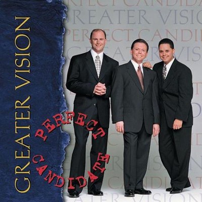 Perfect Candidate CD   -     By: Greater Vision
