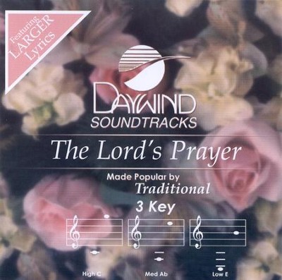 The Lord's Prayer, Accompaniment CD   -     By: Traditional
