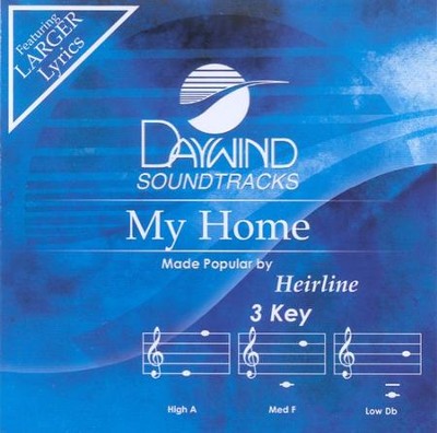 My Home, Accompaniment CD   -     By: Heirline

