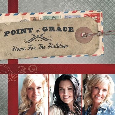 Home For The Holidays CD   -     By: Point of Grace
