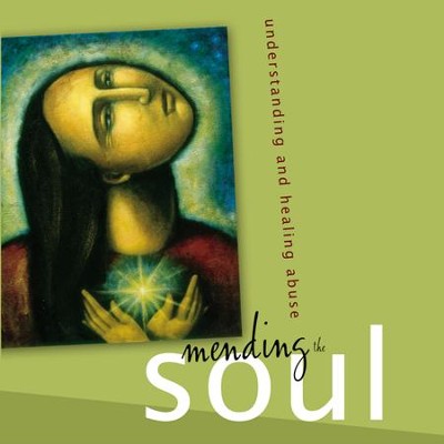 Mending the Soul: Understanding and Healing Abuse Audiobook  [Download] - 