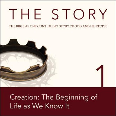 The Story, NIV: Chapter 1 - Creation: The Beginning of Life as We Know It - Special edition Audiobook  [Download] -     By: Zondervan Bibles(ED.)

