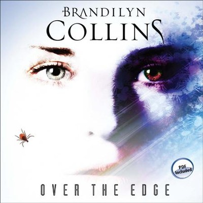 Over the Edge: A Novel - Unabridged Audiobook  [Download] -     By: Brandilyn Collins
