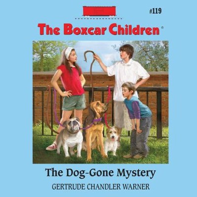 The Dog-Gone Mystery - Unabridged Audiobook  [Download] -     Narrated By: Aimee Lilly
    By: Gertrude Chandler Warner
