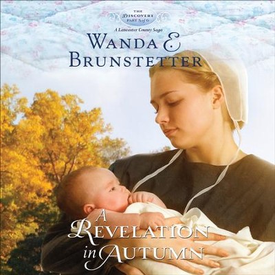 A Revelation in Autumn - Unabridged Audiobook  [Download] -     Narrated By: Heather Henderson
    By: Wanda E. Brunstetter
