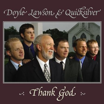 Calling From Heaven  [Music Download] -     By: Doyle Lawson & Quicksilver
