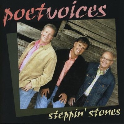 Stepping Stones  [Music Download] -     By: Poet Voices
