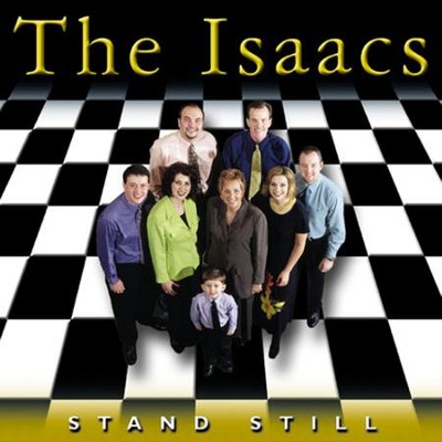 Stand Still  [Music Download] -     By: The Isaacs
