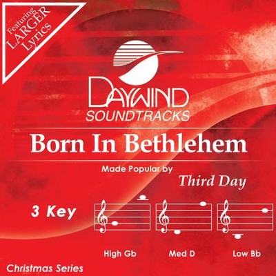 Born In Bethlehem  [Music Download] -     By: Third Day
