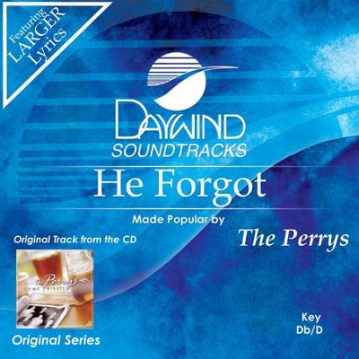 He Forgot  [Music Download] -     By: The Perrys
