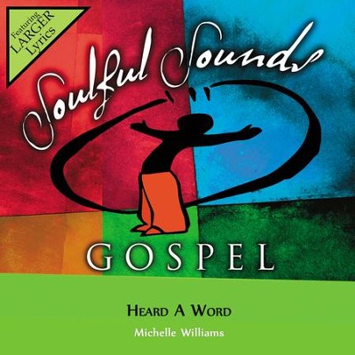 Heard A Word  [Music Download] -     By: Michelle Williams
