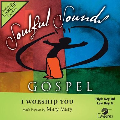 I Worship You  [Music Download] -     By: Mary Mary
