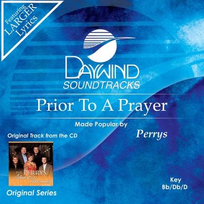 Prior To A Prayer  [Music Download] -     By: The Perrys
