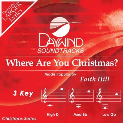 Where Are You Christmas?  [Music Download] -     By: Faith Hill
