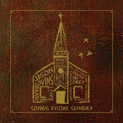 What A Day That Will Be  [Music Download] -     By: Jason Lovins Band
