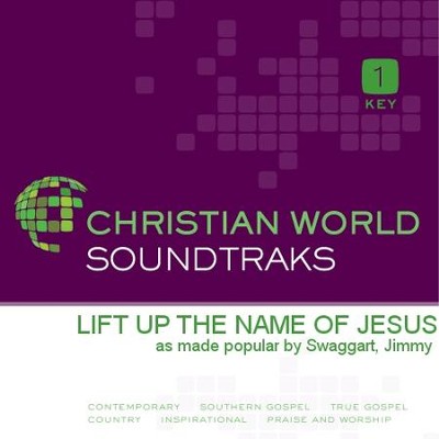 Lift Up The Name Of Jesus  [Music Download] -     By: Jimmy Swaggart
