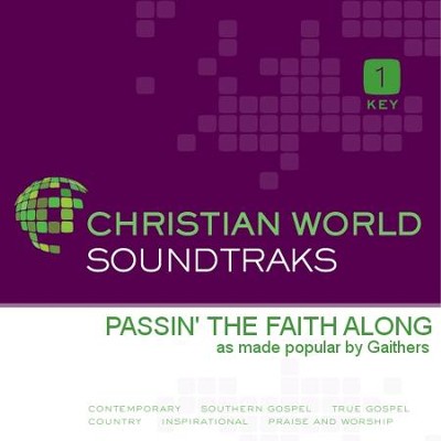 Passin' The Faith Along  [Music Download] -     By: The Gaithers
