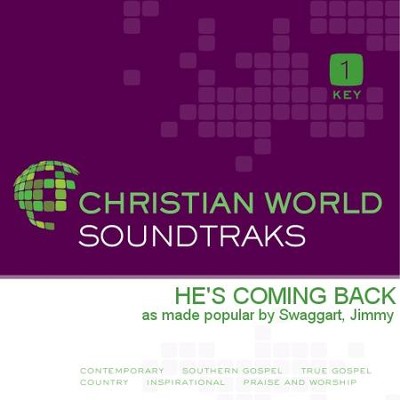 He's Coming Back  [Music Download] -     By: Jimmy Swaggart
