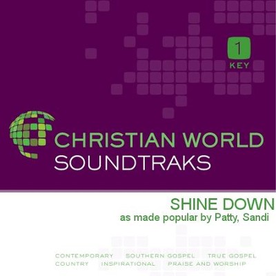 Shine Down  [Music Download] -     By: Sandi Patty
