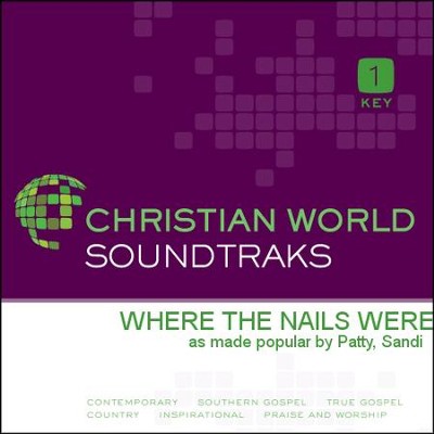 Where The Nails Were  [Music Download] -     By: Sandi Patty
