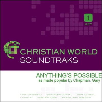 Anything'S Possible  [Music Download] -     By: Gary Chapman
