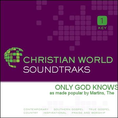 Only God Knows  [Music Download] -     By: The Martins
