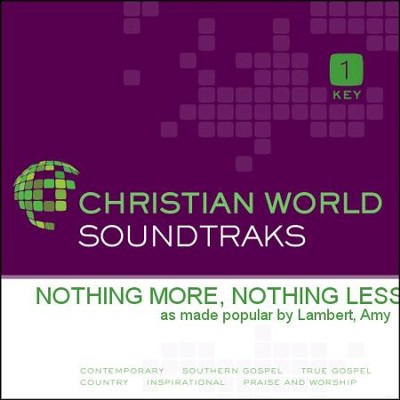 Nothing More, Nothing Less  [Music Download] -     By: Amy Lambert
