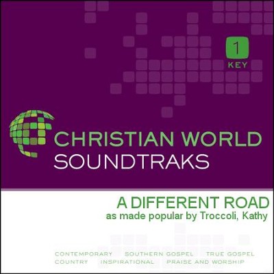 A Different Road  [Music Download] -     By: Kathy Troccoli
