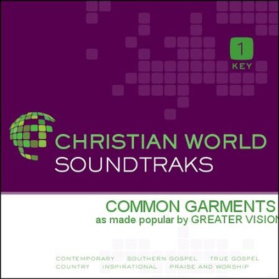 Common Garments   [Music Download] -     By: Greater Vision
