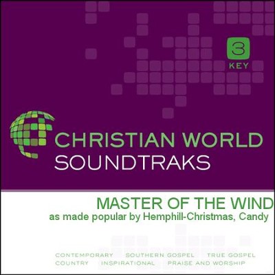 Master of the Wind   [Music Download] -     By: Candy Hemphill-Christmas
