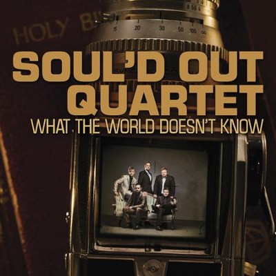 Since I've Been Saved  [Music Download] -     By: Soul'd Out Quartet
