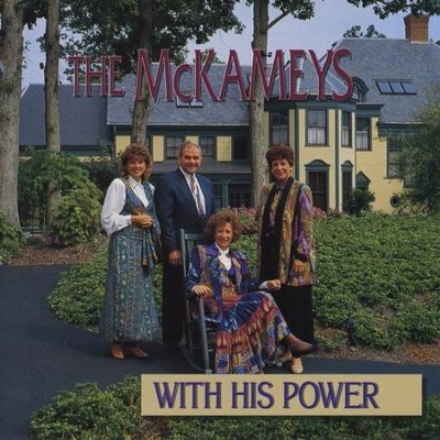 With His Power  [Music Download] -     By: The McKameys
