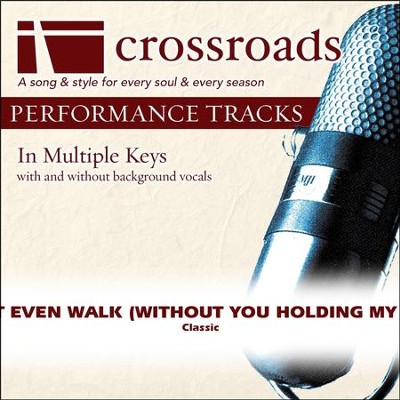 I Can't Even Walk (Without You Holding My Hand) - High with Background Vocals in C  [Music Download] - 