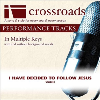 I Have Decided To Follow Jesus - Low without Background Vocals in B  [Music Download] - 