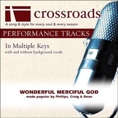 Wonderful Merciful Savior (Made Popular by Phillips, Craig & Dean) (Performance Track)  [Music Download] - 