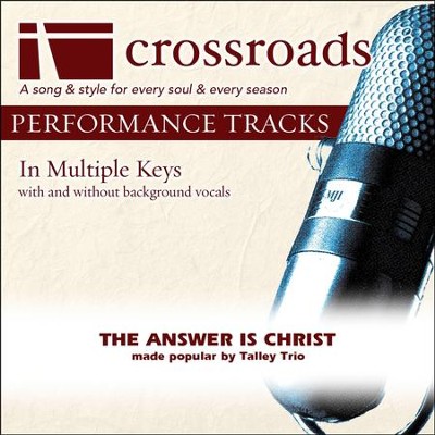 The Answer Is Christ - Low without Background Vocals in Bb  [Music Download] - 
