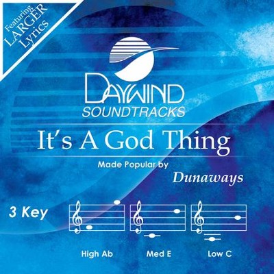 It's A God Thing  [Music Download] -     By: The Dunaways
