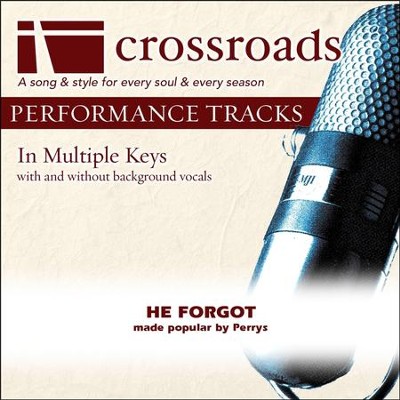 He Forgot (Made Popular By The Perrys) [Performance Track]  [Music Download] - 