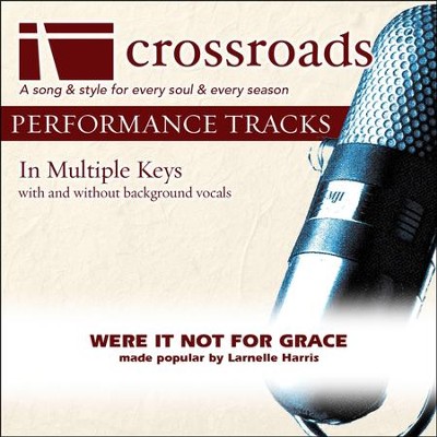 Were It Not For Grace (Demonstration in C)  [Music Download] - 