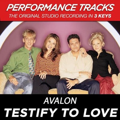 Testify To Love  [Music Download] -     By: Avalon
