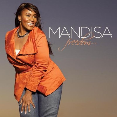 Freedom Song  [Music Download] -     By: Mandisa
