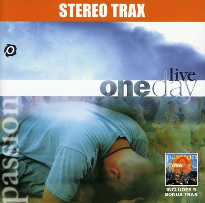 Better Is One Day (Stereo Trax)  [Music Download] -     By: Passion
