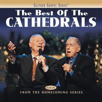 The Best Of The Cathedrals  [Music Download] -     By: The Cathedrals
