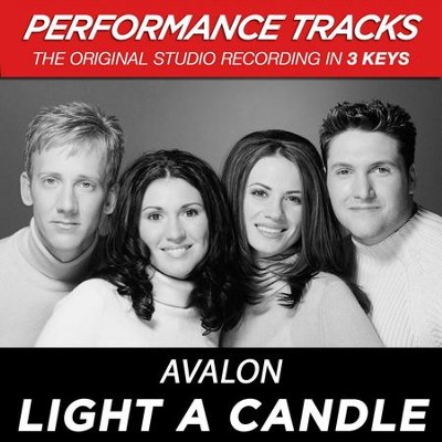 Light A Candle (Key-C/D-E-Premiere Performance Plus)  [Music Download] -     By: Avalon
